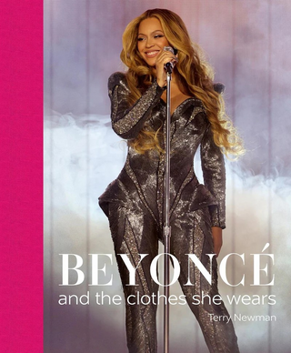 LIVRO BEYONCE- AND THE CLOTHES SHE WEARS